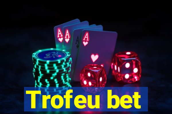 Trofeu bet